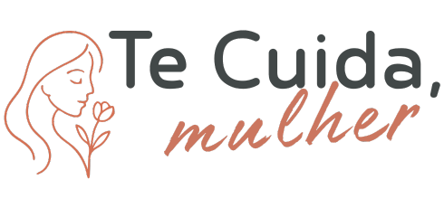Te cuida, Mulher - Informação, bem-estar e autoestima no centro da sua rotina.